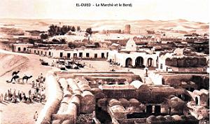 El-Oued - Marche et Bordj